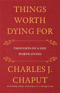 Things Worth Dying For