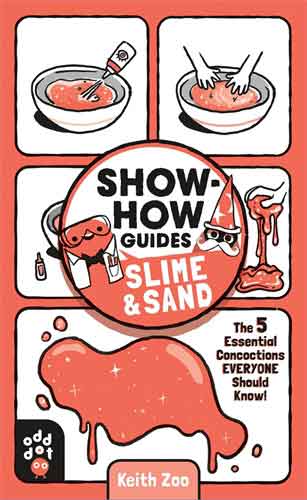 Show-How Guides: Slime & Sand