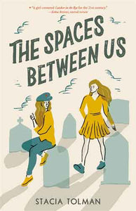 The Spaces Between Us