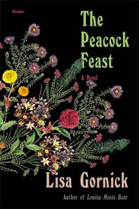 The Peacock Feast: A Novel