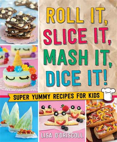 Roll It, Slice It, Mash It, Dice It!