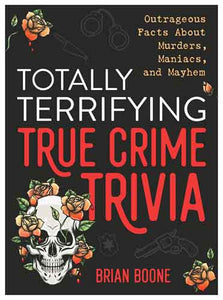 Totally Terrifying True Crime Trivia