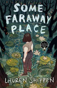 Some Faraway Place