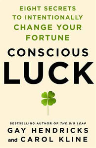 Conscious Luck