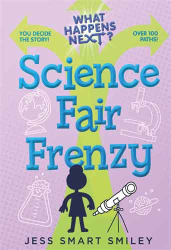 What Happens Next?: Science Fair Frenzy