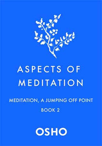 Aspects of Meditation Book 2