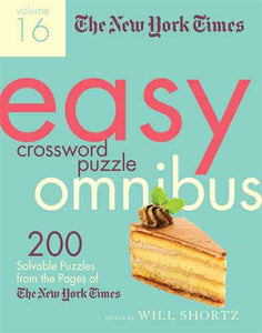 The New York Times Easy Crossword Puzzle Omnibus Volume 16