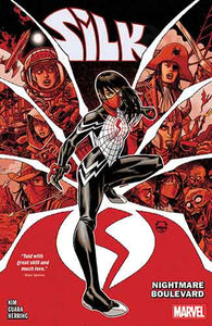 Silk Vol. 3: Nightmare Boulevard