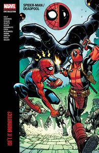 Spider-Man/Deadpool Modern Era Epic Collection: Isn'T It Bromantic