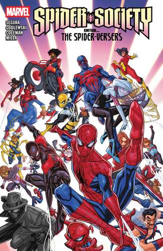 Spider-Society: Enter...the Spider-Versers