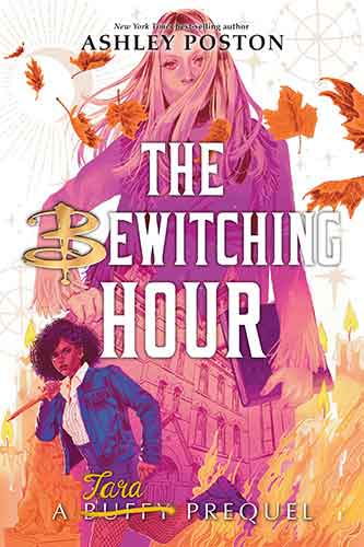 Bewitching Hour, The (A Tara Prequel International Paperback Edition)