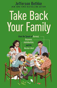 Take Back Your Family