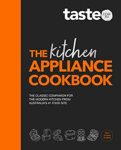 The Kitchen Appliance Cookbook