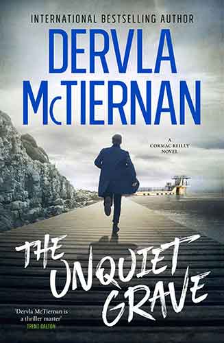 The Unquiet Grave: The new novel in the thrilling Irish detective series from the bestselling author of The Ruin and What Happened To Nina, for fan