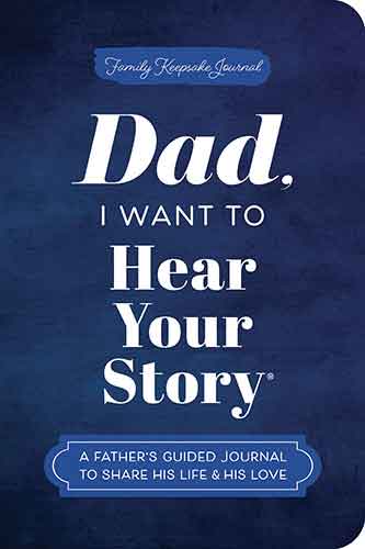 Dad, I Want to Hear Your Story (Expanded Edition)