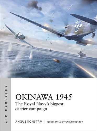 Okinawa 1945: The Royal Navy's biggest carrier campaign