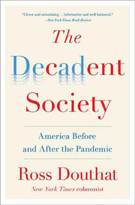 The Decadent Society