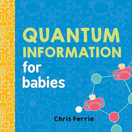 Quantum Information for Babies