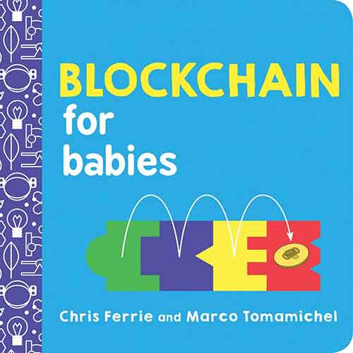 Blockchain for Babies