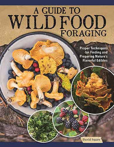 Guide to Wild Food Foraging