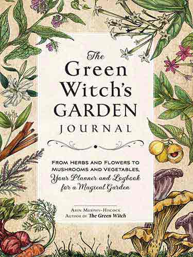 The Green Witch's Garden Journal