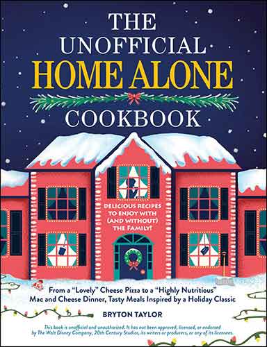 The Unofficial Home Alone Cookbook