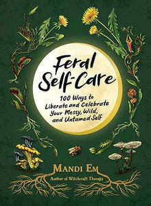 Feral Self-Care