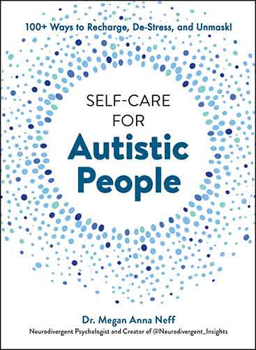 Self-Care for Autistic People