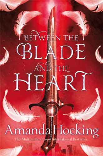 Between the Blade and the Heart: Valkyrie Book 1