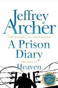 A Prison Diary Volume III: Heaven