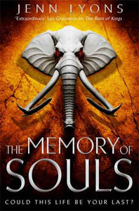 The Memory of Souls: A Chorus of Dragons Novel 3