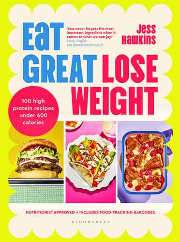 Eat Great, Lose Weight: Easy, healthy recipes that you'll actually wantto eat