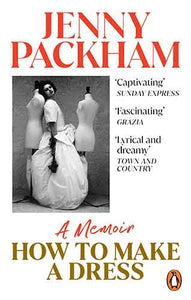 How to Make a Dress: Adventures in the art of style