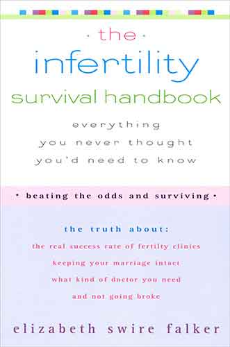 Infertility Survival Handbook