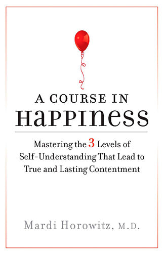 A Course in Happiness