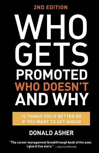 Who Gets Promoted, Who Doesn't, and Why, Second Edition