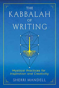 The Kabbalah of Writing