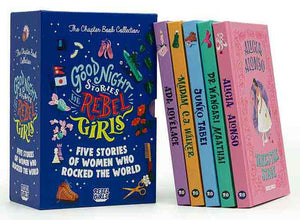 Good Night Stories for Rebel Girls: The Chapter Book Collection