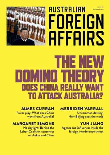 New Domino Theory: Does China really want to attack Australia?: Australian Foreign Affairs 19