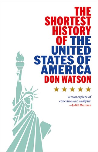 The Shortest History of the United States of America