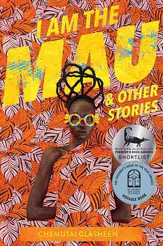 I Am the Mau and other stories