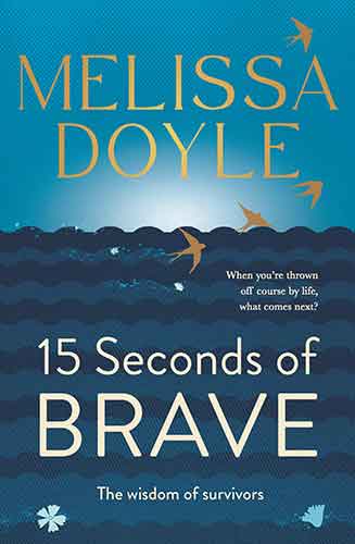 Fifteen Seconds of Brave