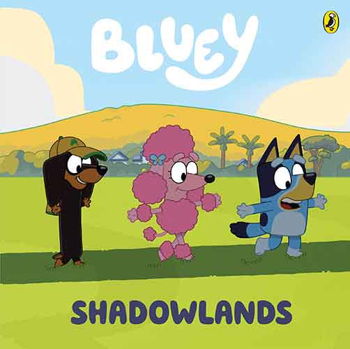 Bluey: Shadowlands