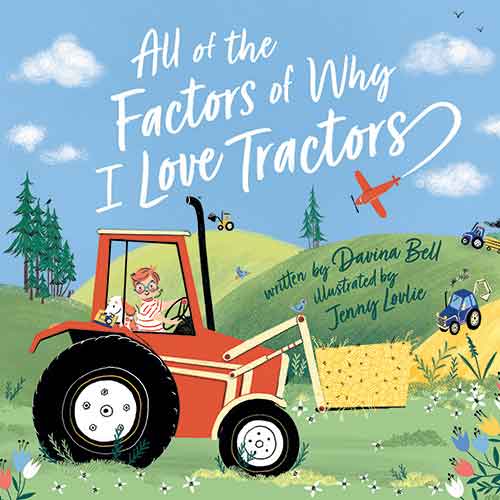 All of the Factors of Why I Love Tractors