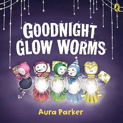 Goodnight, Glow Worms