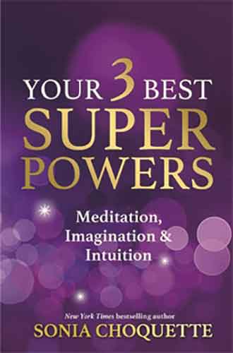 Your 3 Best Superpowers