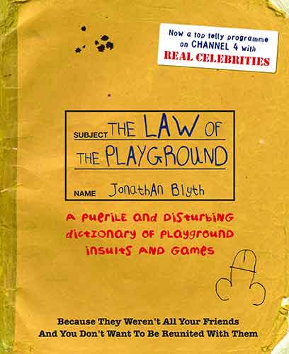 The Law Of The Playground