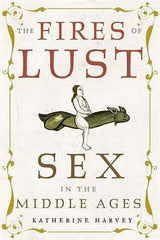 The Fires of Lust