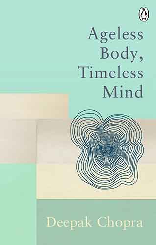 Ageless Body, Timeless Mind