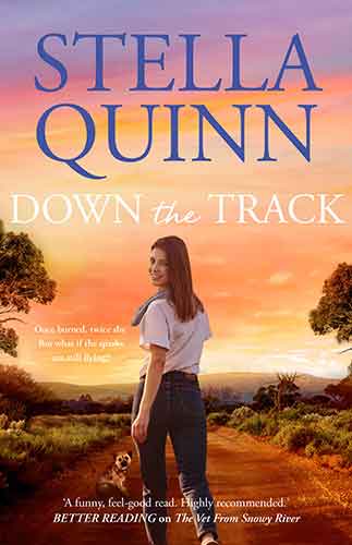 Down the Track: feel-good and funny, unmissable romance, where a grumpy scientist meets a sunny pilot - new from the bestselling author of THE VET